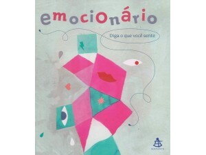 Emocionário: Diga o que você sente